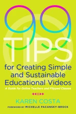 99 Tips for Creating Simple and Sustainable Educational Videos