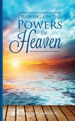 Drawing on the Powers of Heaven