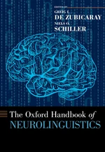 The Oxford Handbook of Neurolinguistics