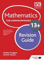 Mathematics for Common Entrance 13+ Revision Guide