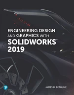 Engineering Design and Graphics with SolidWorks 2019