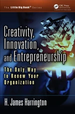 Creativity, Innovation, and Entrepreneurship