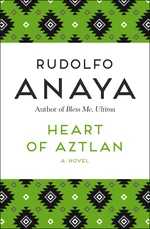 Heart of Aztlan