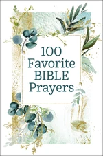 100 Favorite Bible Prayers