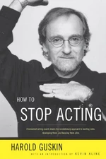 How to Stop Acting