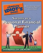 The Complete Idiot's Guide to Success as a Personal Financial Planner