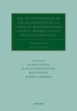 The UN Convention on the Elimination of All Forms of Discrimination Against Women and its Optional Protocol