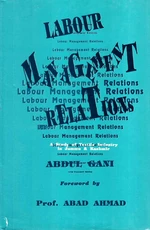 Labour Management Relations A Study of Textile Industry in Jammu and Kashmir