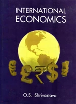 International Economics (Covering Syllabi of all The Universities of India also UGC Syllabus of 2002) for M.A. and M. Phil.  Economics