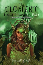 The Clonfert House Chronicles Part 2