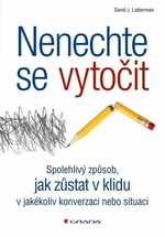 Nenechte se vytočit - David J. Lieberman - e-kniha