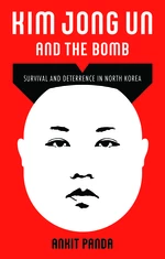 Kim Jong Un and the Bomb