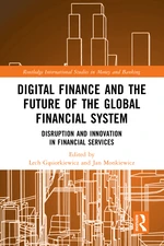 Digital Finance and the Future of the Global Financial System
