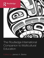 The Routledge International Companion to Multicultural Education