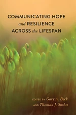 Communicating Hope and Resilience Across the Lifespan