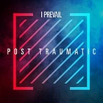I Prevail – POST TRAUMATIC [Live / Deluxe] LP