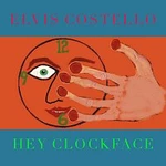 Elvis Costello – Hey Clockface LP