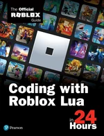 Coding with Roblox Lua in 24 Hours