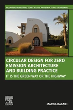 Circular Design for Zero Emission Architecture and Building Practice