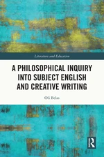 A Philosophical Inquiry into Subject English and Creative Writing