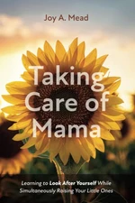 Taking Care of Mama