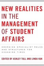 New Realities in the Management of Student Affairs