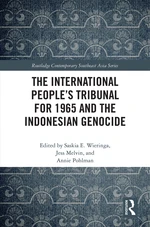 The International Peopleâs Tribunal for 1965 and the Indonesian Genocide