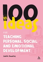 100 Ideas for Teaching Personal, Social and Emotional Development