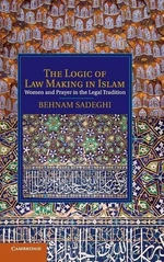 The Logic of Law Making in Islam