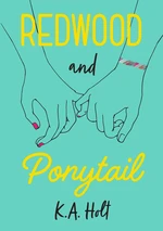 Redwood and Ponytail