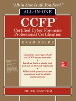 CCFP Certified Cyber Forensics Professional All-in-One Exam Guide