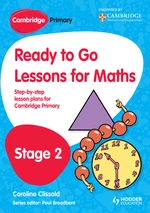 Cambridge Primary Ready to Go Lessons for Mathematics Stage 2