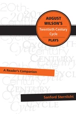 August Wilsonâs Twentieth-Century Cycle Plays