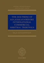 The Doctrine of Res Judicata Before International Commercial Arbitral Tribunals