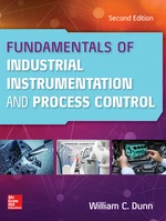 Fundamentals of Industrial Instrumentation and Process Control, Second Edition
