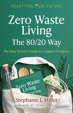 Zero Waste Living, The 80/20 Way