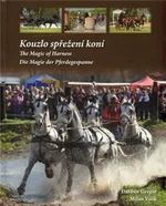 Kouzlo spřežení koní - Dalibor Gregor, Vítek Milan