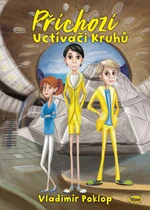 Příchozí - Kniha druhá - Uctívači Kruhů - Poklop Vladimír - e-kniha