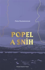 Popel a sníh - Petra Rautiainenová