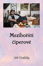 Mezibořští Čiperové - Jiří Vodička