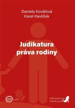 Judikatura práva rodiny - Daniela Kovářová, Karel Havlíček