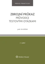 Zbrojní průkaz. Průvodce testovými otázkami - 2. vydání - Jan Dvořák - e-kniha