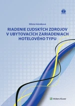 Riadenie ľudských zdrojov v ubytovacích zariadeniach hotelového typu - Milota Vetráková