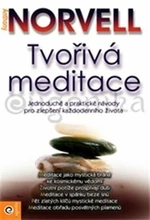 Tvořivá meditace - Antony Norvell