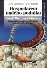 Hospodaření malého podniku - John Lambden, David Targett