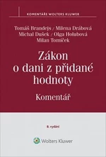 Zákon o dani z přidané hodnoty - Milan Tomíček, Olga Holubová, Tomáš Brandejs, Milena Drábová, Michal Dušek