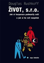 Život, s.r.o. - Douglas Rushkoff