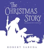 The Christmas Story : An Exquisite Pop-up Retelling - Robert Sabuda