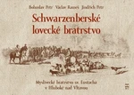 Schwarzenberské lovecké bratrstvo - Václav Rameš, Bohuslav Petr, Jindřich Petr