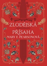 Zlodějská přísaha - Mary E. Pearsonová - e-kniha